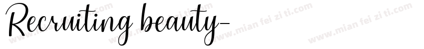 Recruiting beauty字体转换